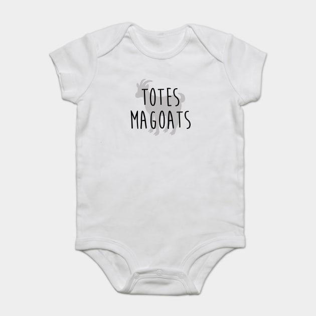 I Love you Man - Totes Magoats Baby Bodysuit by qpdesignco